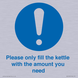 Please only fill the kettle with the amount you need